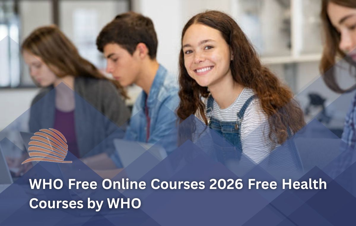 WHO Free Online Courses 2026 Enroll in World Health Organization Courses